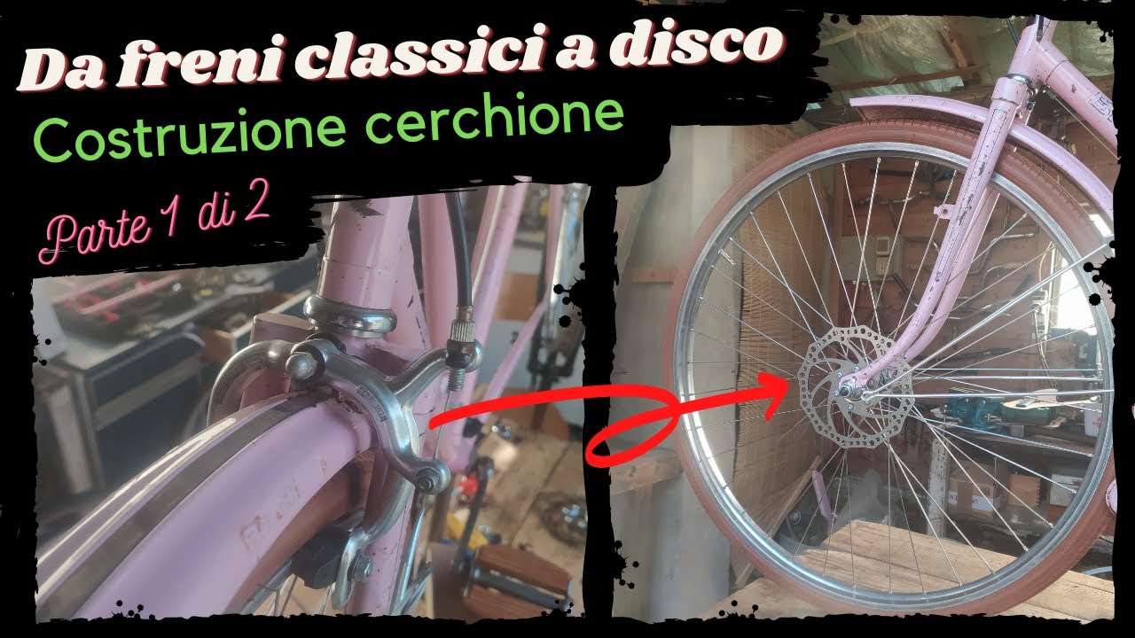 Da freni classici a disco su bici non predisposta (costruzione cerchione parte 1)