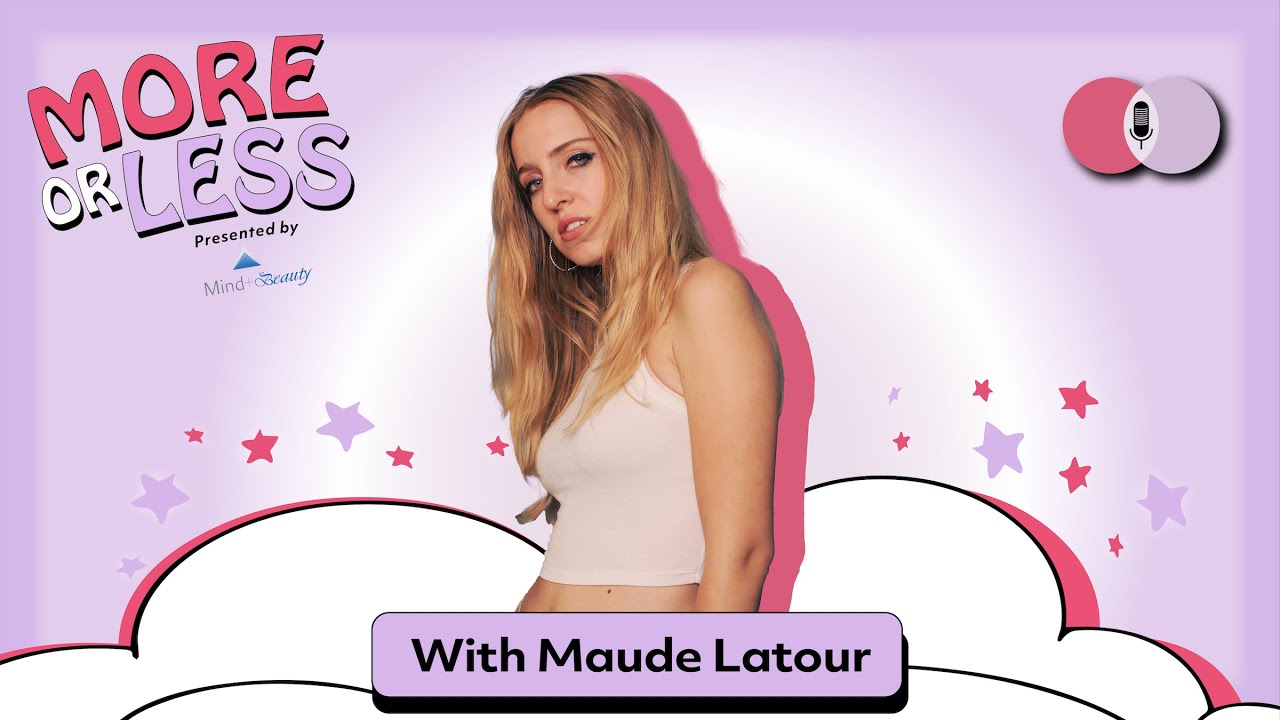 The Maude Latour Interview | More or Less with Jess