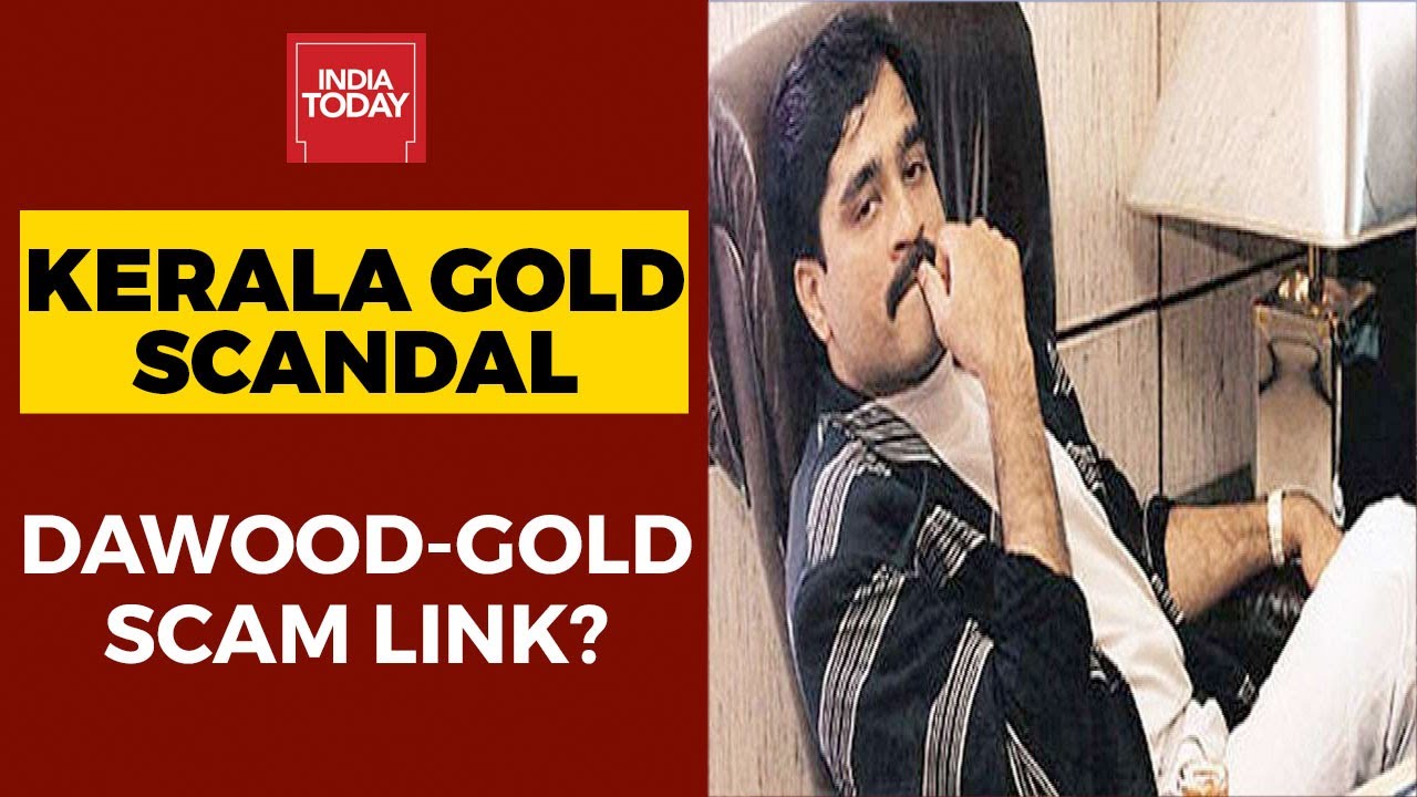 NIA Suspects Dawood&rsquo;s D-company Link In Sensational Kerala Gold Smuggling Scandal| BREAKING