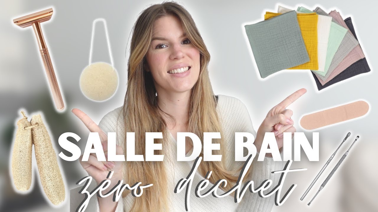 10 alternatives ZÉRO DÉCHET 🌿 dans la salle de bain 🛁