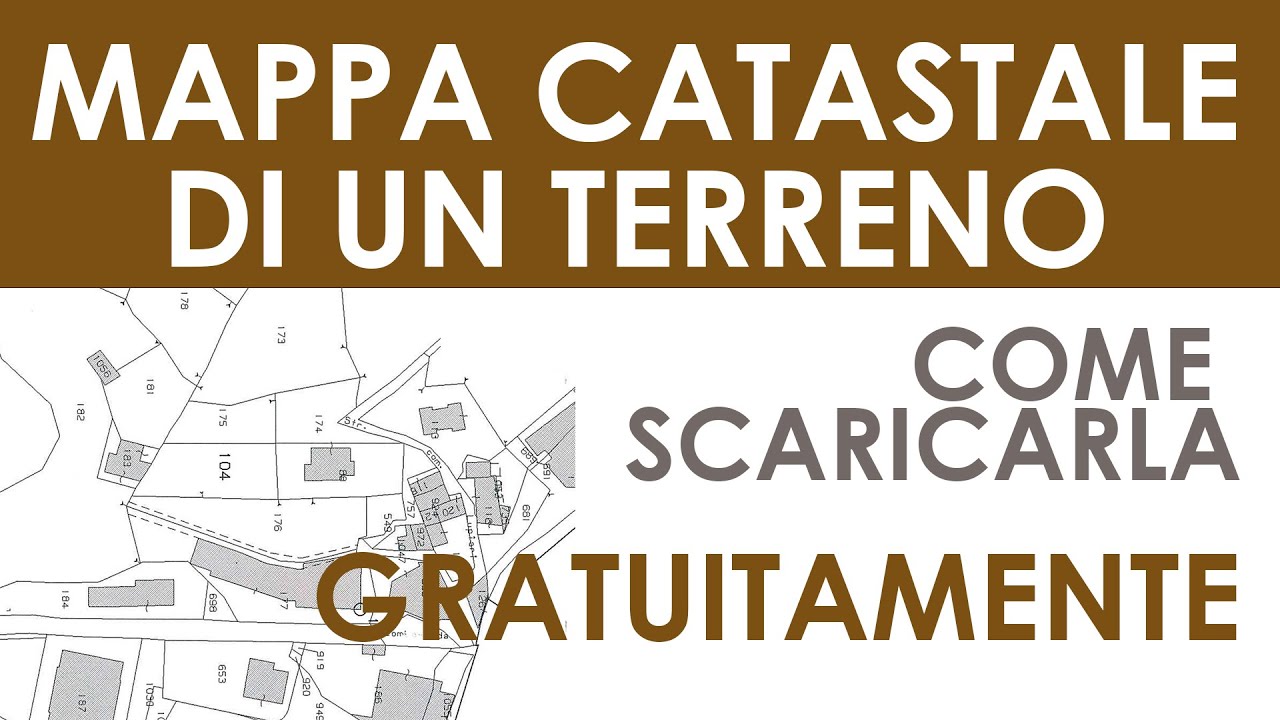 Mappa terreno catastale: come scaricarla gratuitamente online