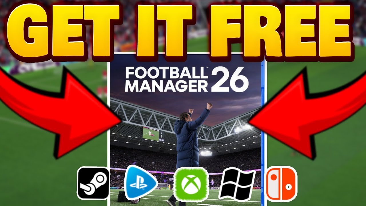 Как получить Football Manager 2026 бесплатно (бесплатный код игры FM26) PS5, Steam, Xbox, ПК!