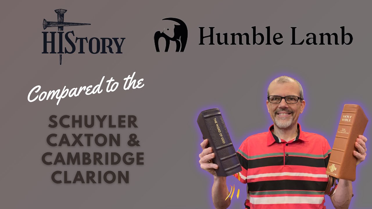 Humble Lamb - HIStory - Compared to Other Premium Compact Bibles.
