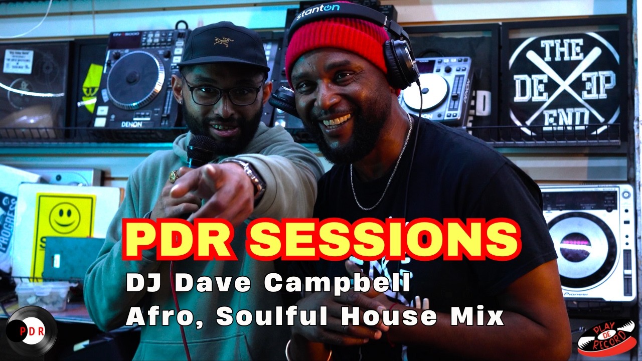 DJ Dave Campbell — Soulful House, Afro & Tribal House Mix | PDR Episode 10