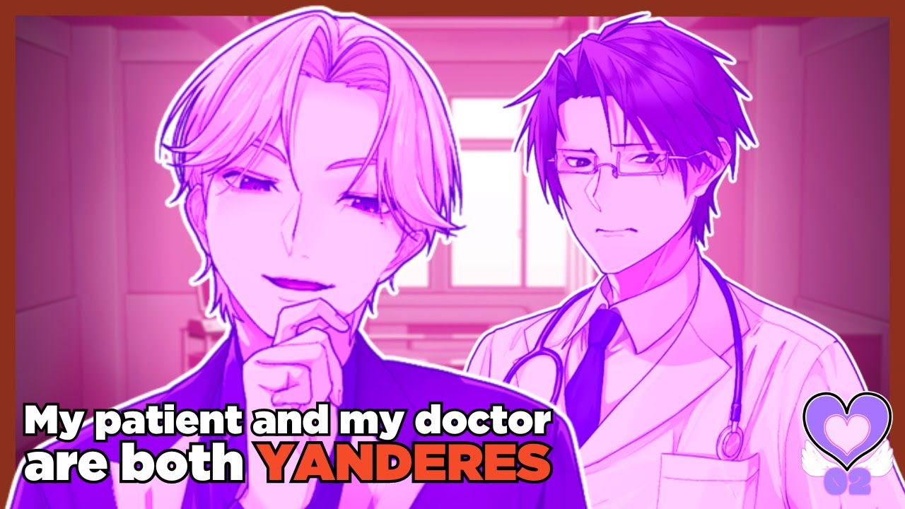 I'm Gonna Be EXTREMELY Unprofessional, Doctor | Yandere Heaven Vol. 2