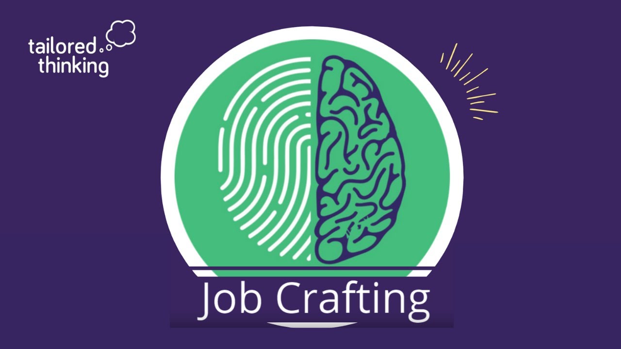 What is Job Crafting?