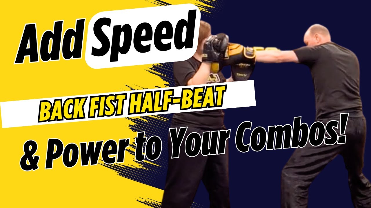 Incorporating The Sneaky Back Fist Into Your Boxing Combo!