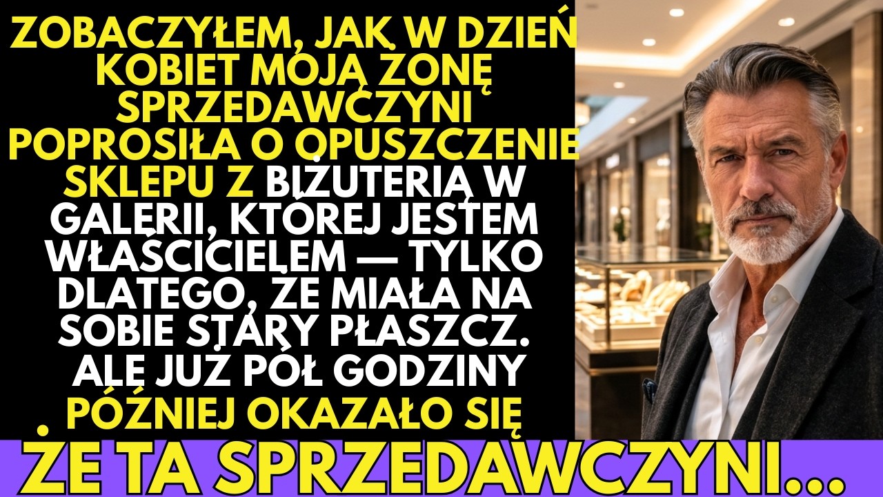 Przyszła synowa ODMÓWIŁA obsłużenia mojej żony w jubilerze w Dzień Kobiet. 30 min później…