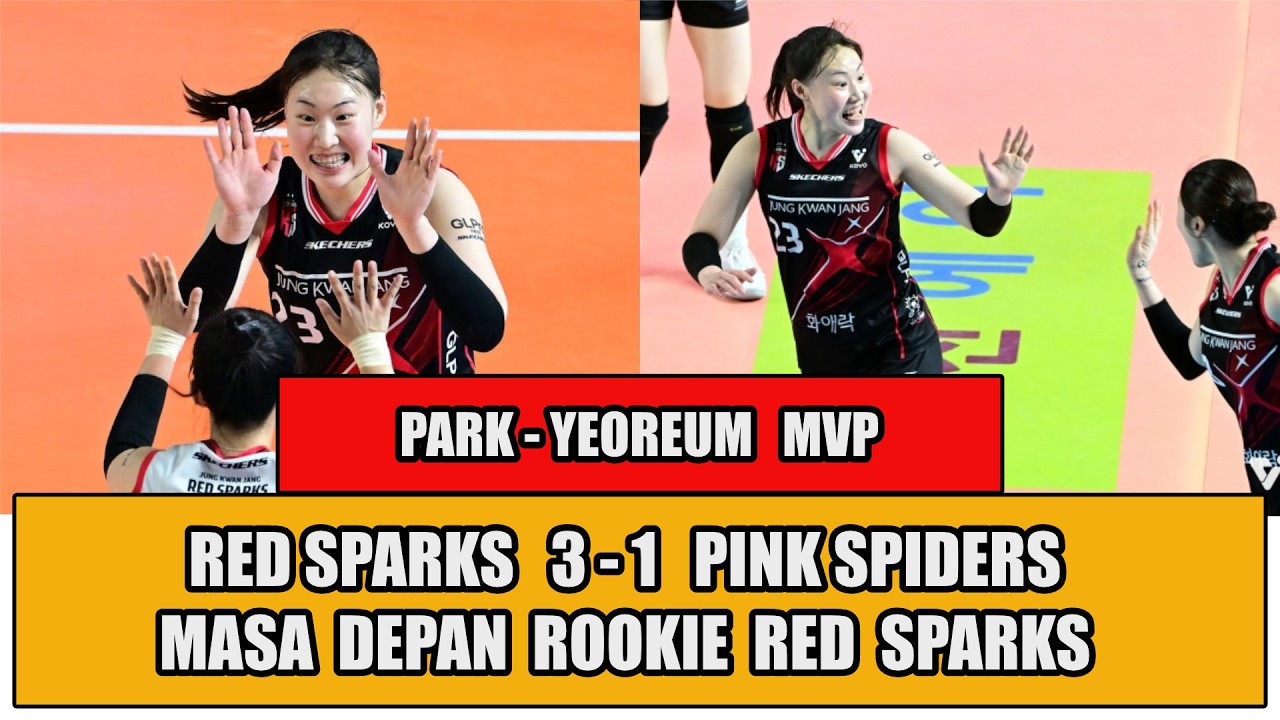 PARK YEOREUM MVP, RED SPARKS 3-1 PINK SPIDERS