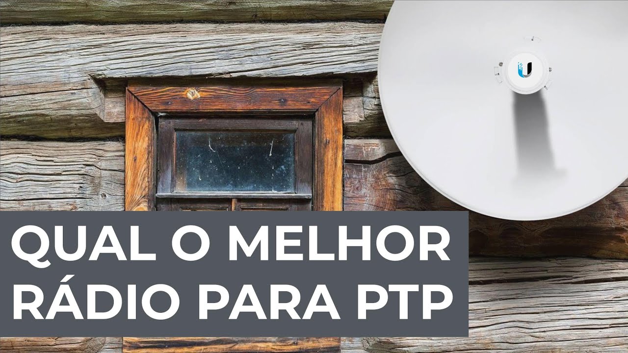 Guia Definitivo do PTP para Todas Velocidades e Distâncias