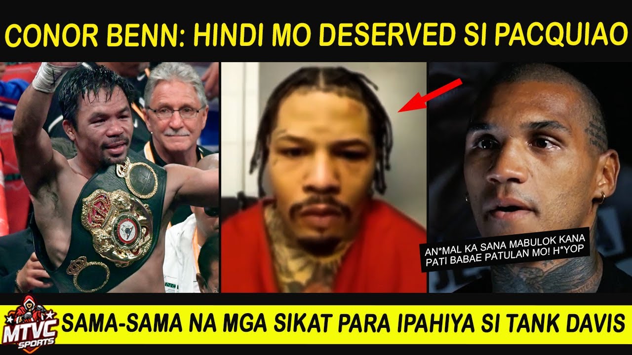 Conor Benn: H*yop si Tank Davis Di niya Deserved si PACQUIAO | Sinampal ng Hiya