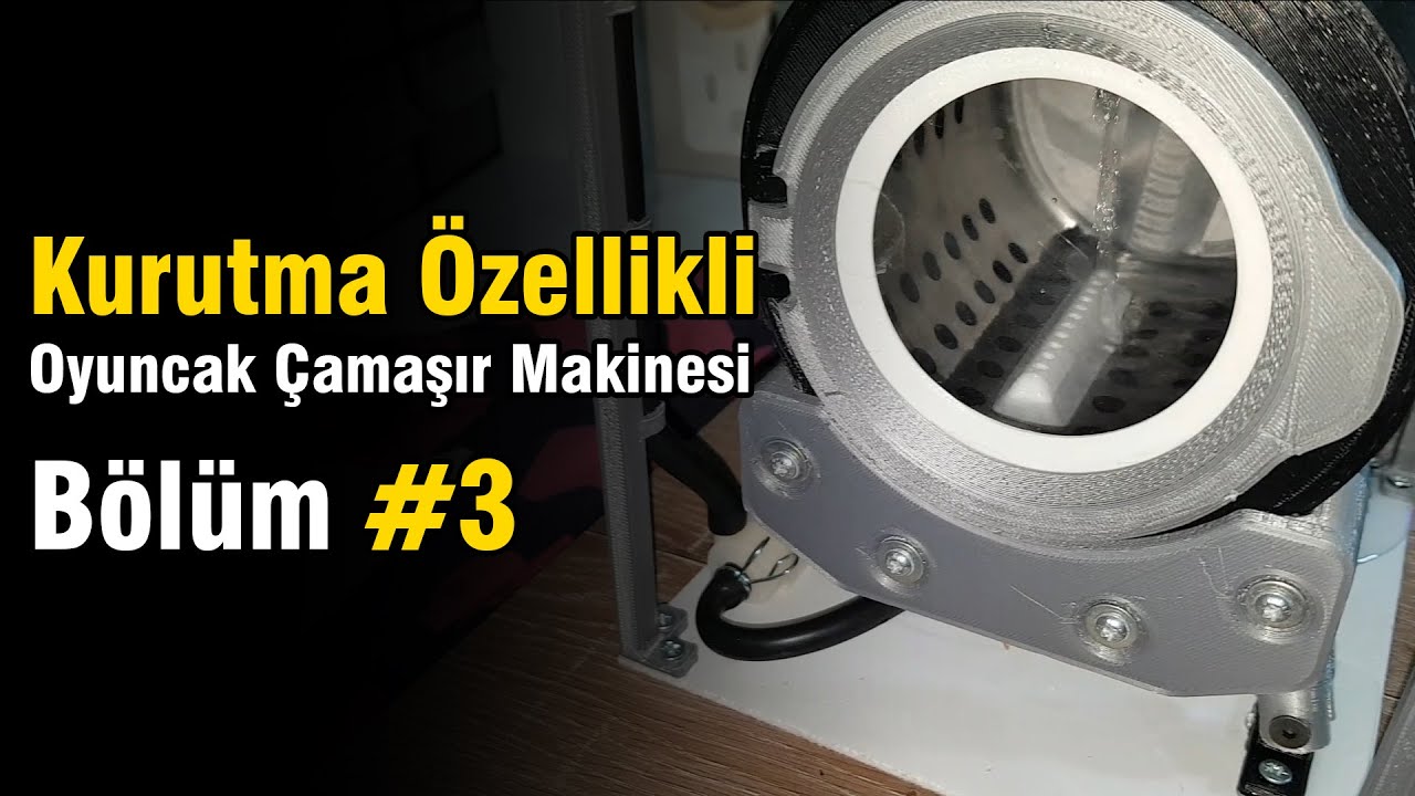 Kurutmalı Oyuncak Çamaşır Makinesi - Hidrolik Yapı (Bölüm #3)