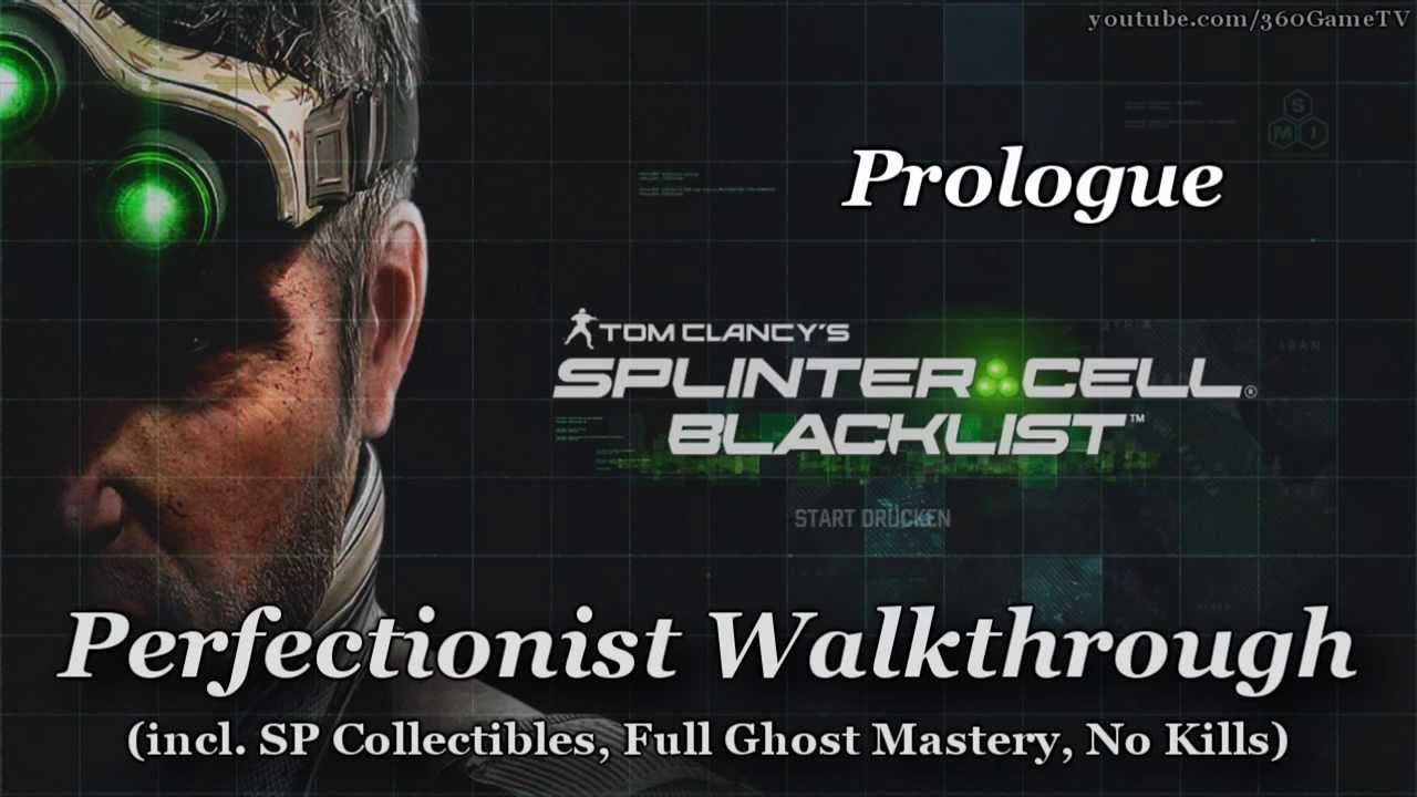 Splinter Cell Blacklist - Prologue - Perfectionist Walkthrough (Collectibles, Ghost, No Kills)