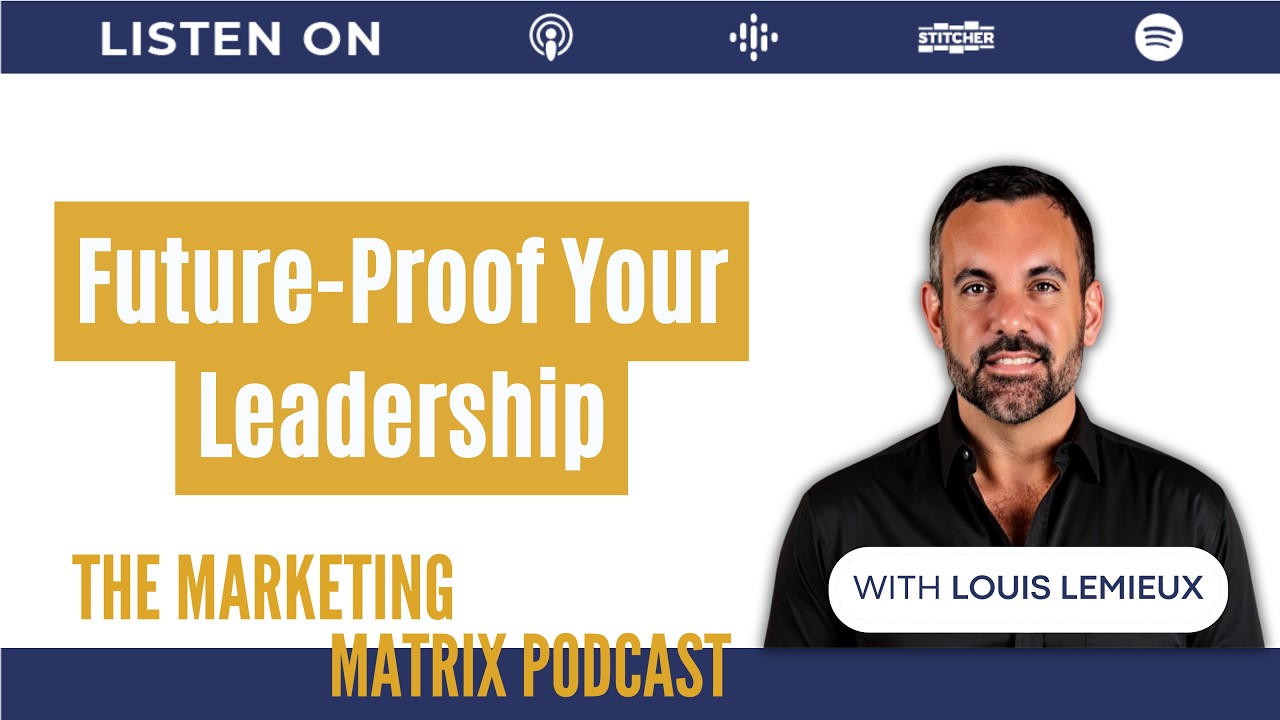 Embracing Change and Cultivating Leadership with Louis Lemieux : TMM 157