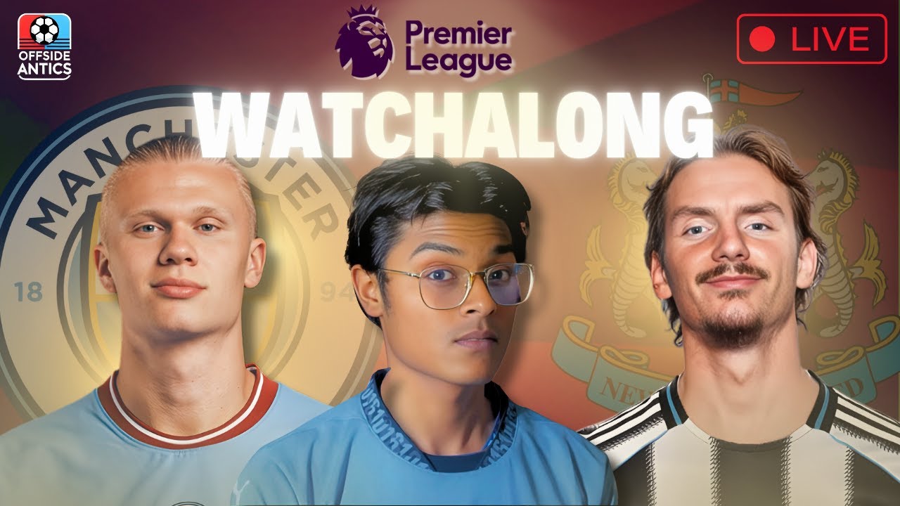 🔴 LIVE MAN CITY VS NEWCASTLE | CARABAO CUP SEMI FINALS WATCHALONG  🙏 🙏