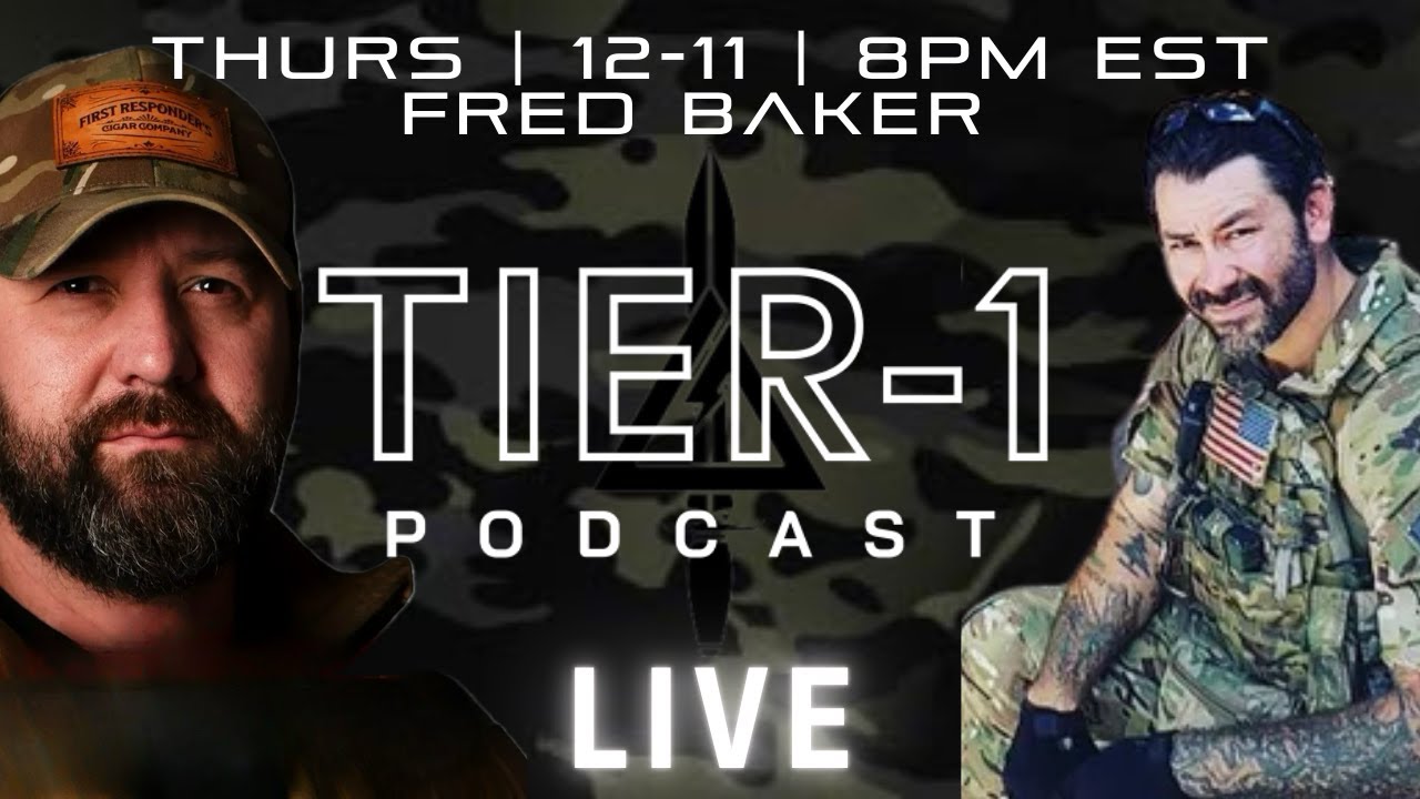 Tier1 Podcast Live | Fred Baker | Air Force Tier1 CCT and Joint Special Operations