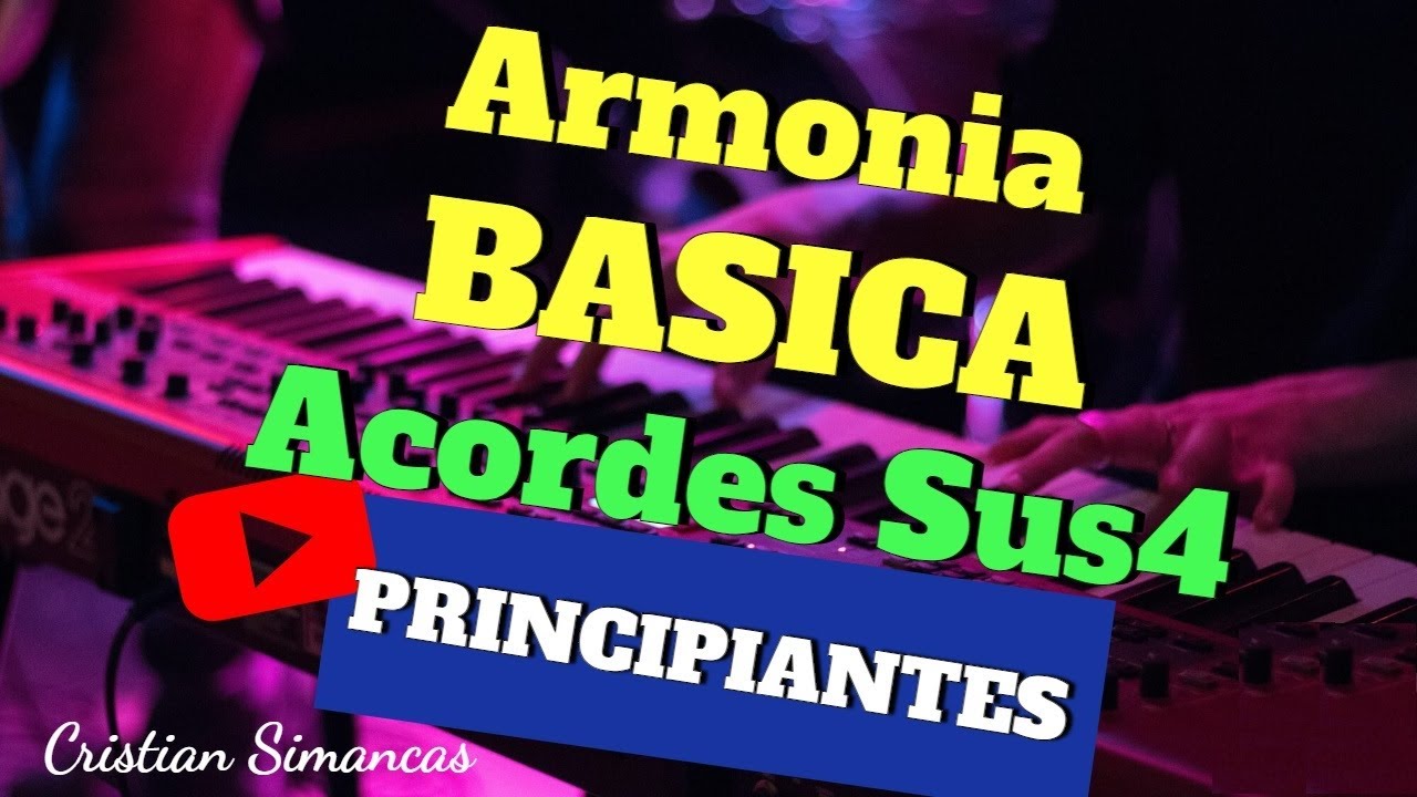 Armonía Básica acorde suspendido principiantes TUTORIAL