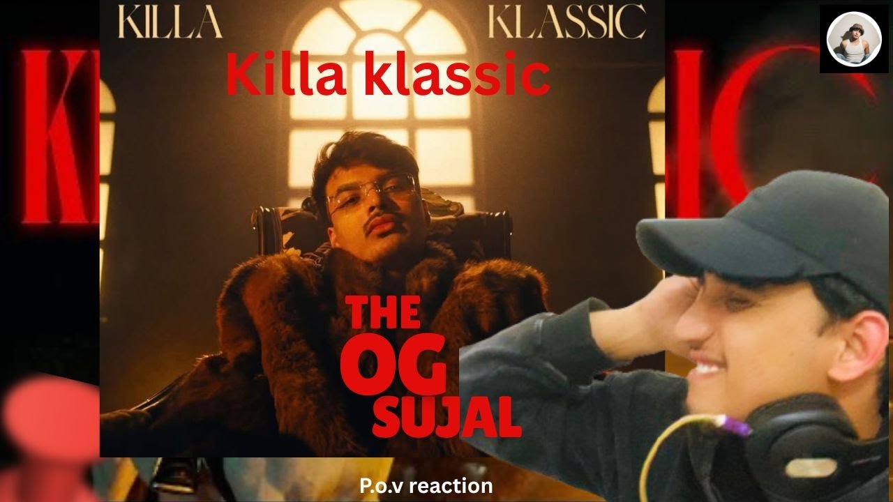NAME SUJAL - KILLA KILASSIC | DEF JAM INDIA | REACTION WITH POV |