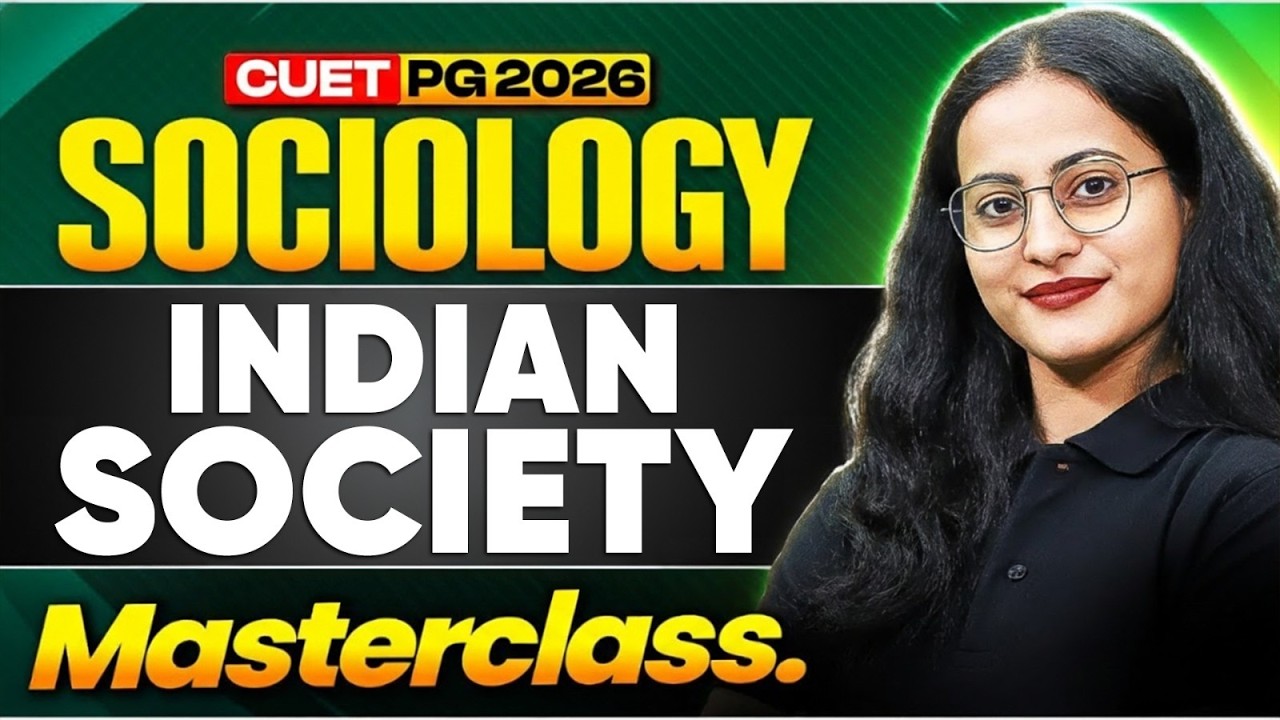CUET PG Sociology 2026 | Indian Society Masterclass