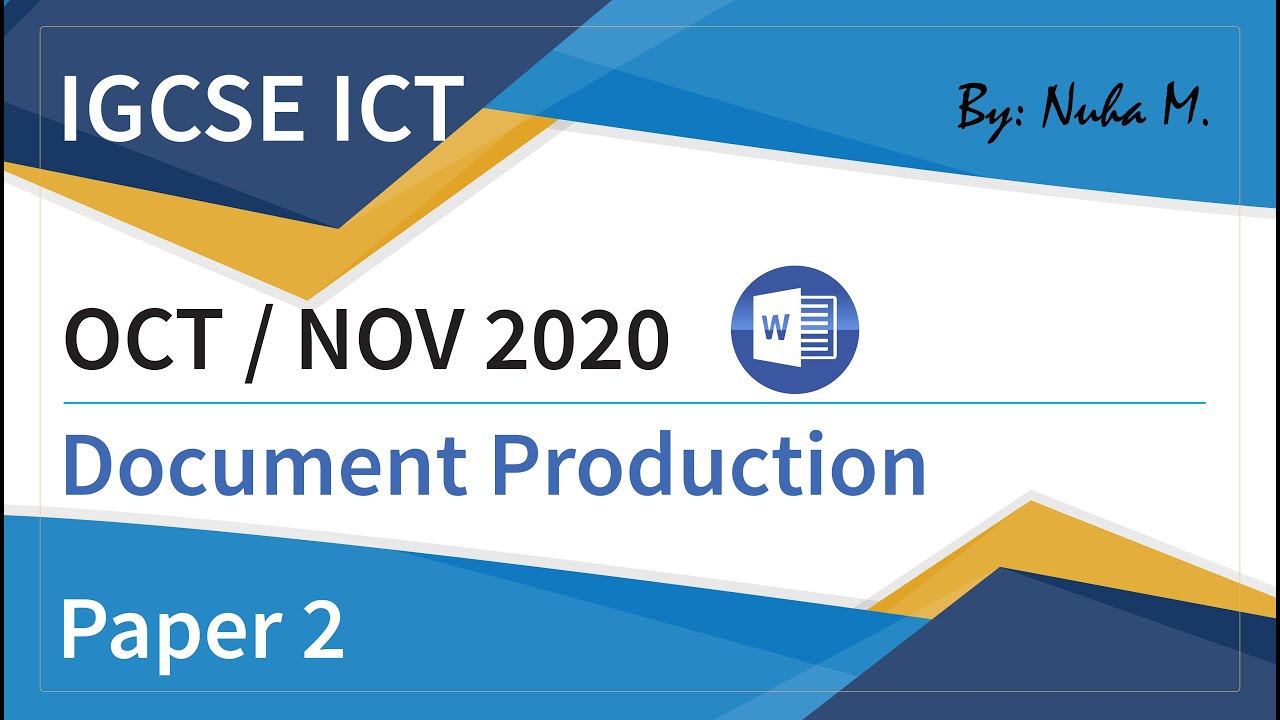 IGCSE ICT | Oct Nov 2020 | Paper 2 | Document Production Word