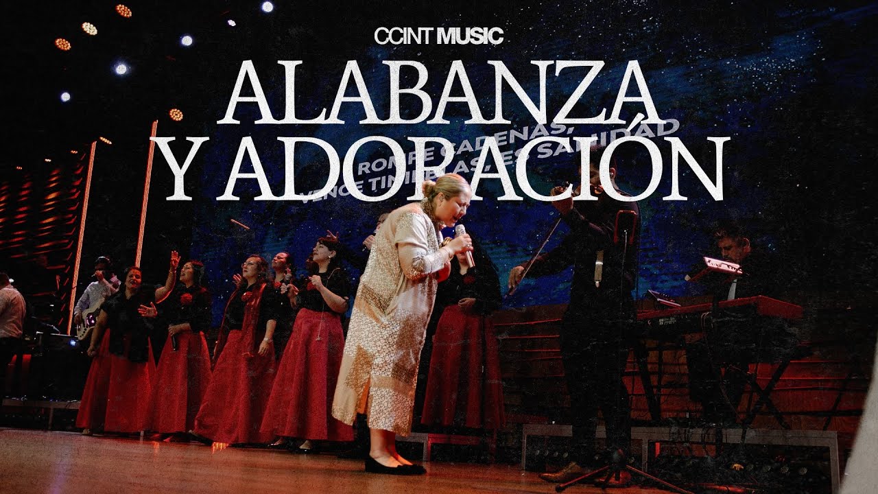 Alabanzas y adoración @ccintmusic