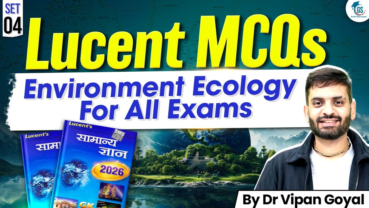 Lucent MCQs Set 4 | Lucent Environment Ecology MCQs For All Exams | Dr Vipan Goyal