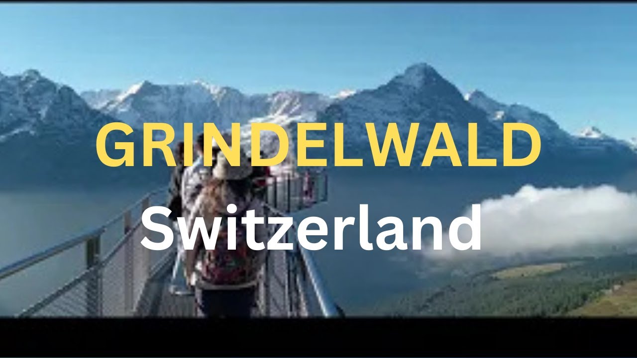 I VISITED GRINDELWALD, SWITZERLAND and Experience the First Cliff Walk.