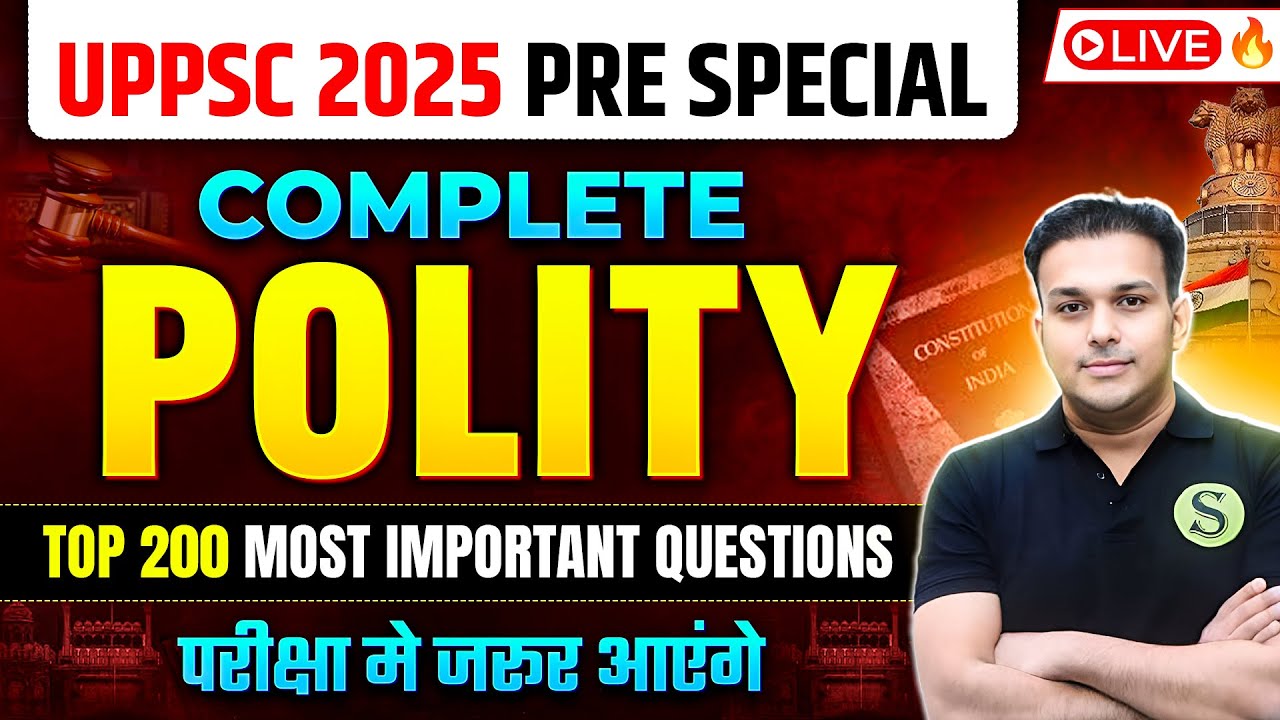 UPPSC 2025 PRE Special Complete Inidan Polity Top 200 Most Important QUESTIONS परीक्षा मे जरूर आएंगे