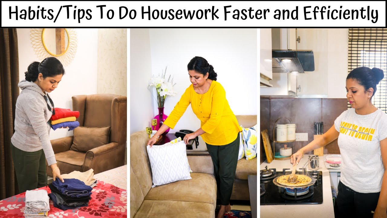 12 Great Habits To Do Housework Faster and Efficiently | Tips To Manage Home