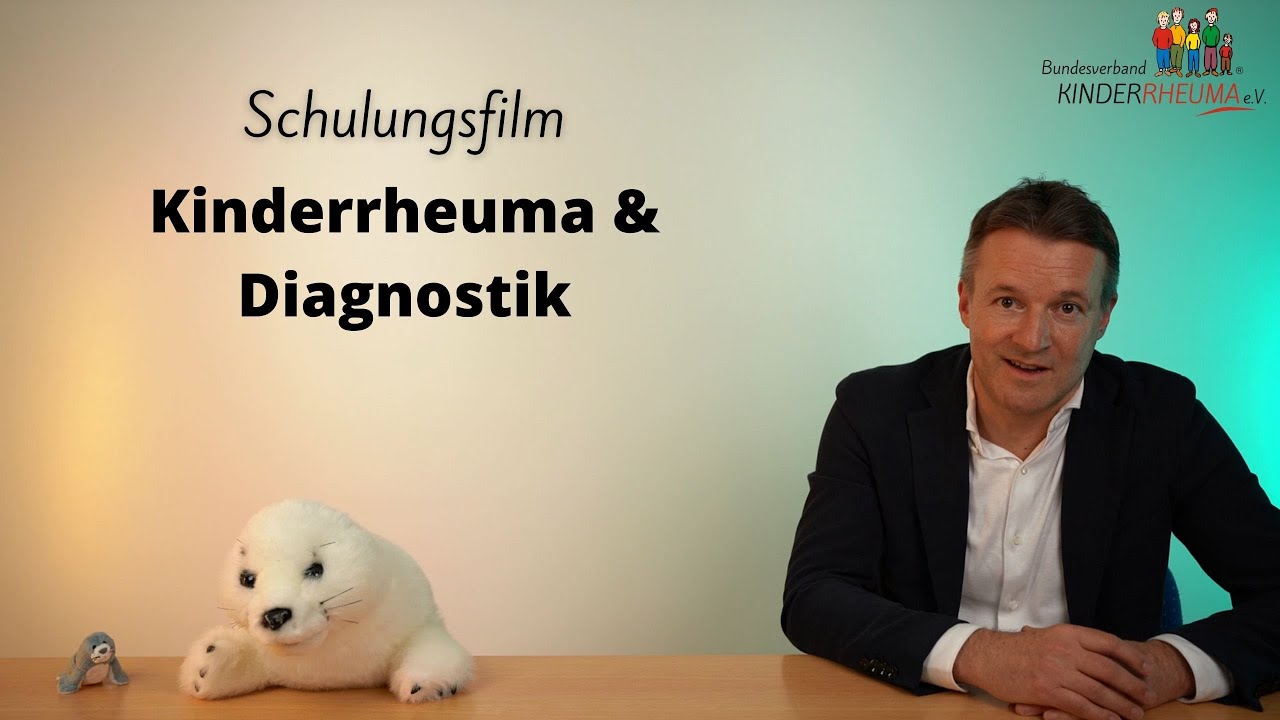 Kinderrheuma & Diagnostik - Schulungsfilm