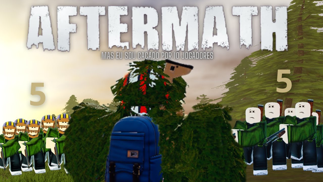 Aftermath ROBLOX mas eu sou CAÇADO por 10 PLAYERS
