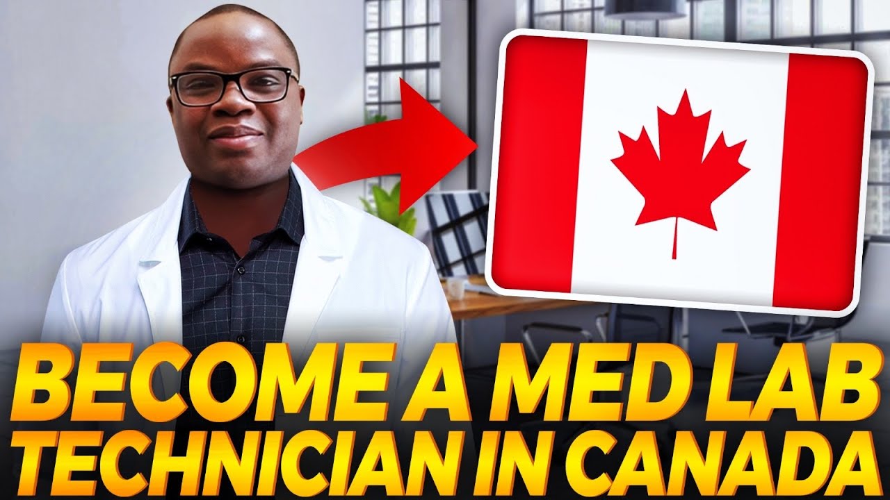 BECOME A MEDICAL LABORATORY SCIENTIST IN CANADA