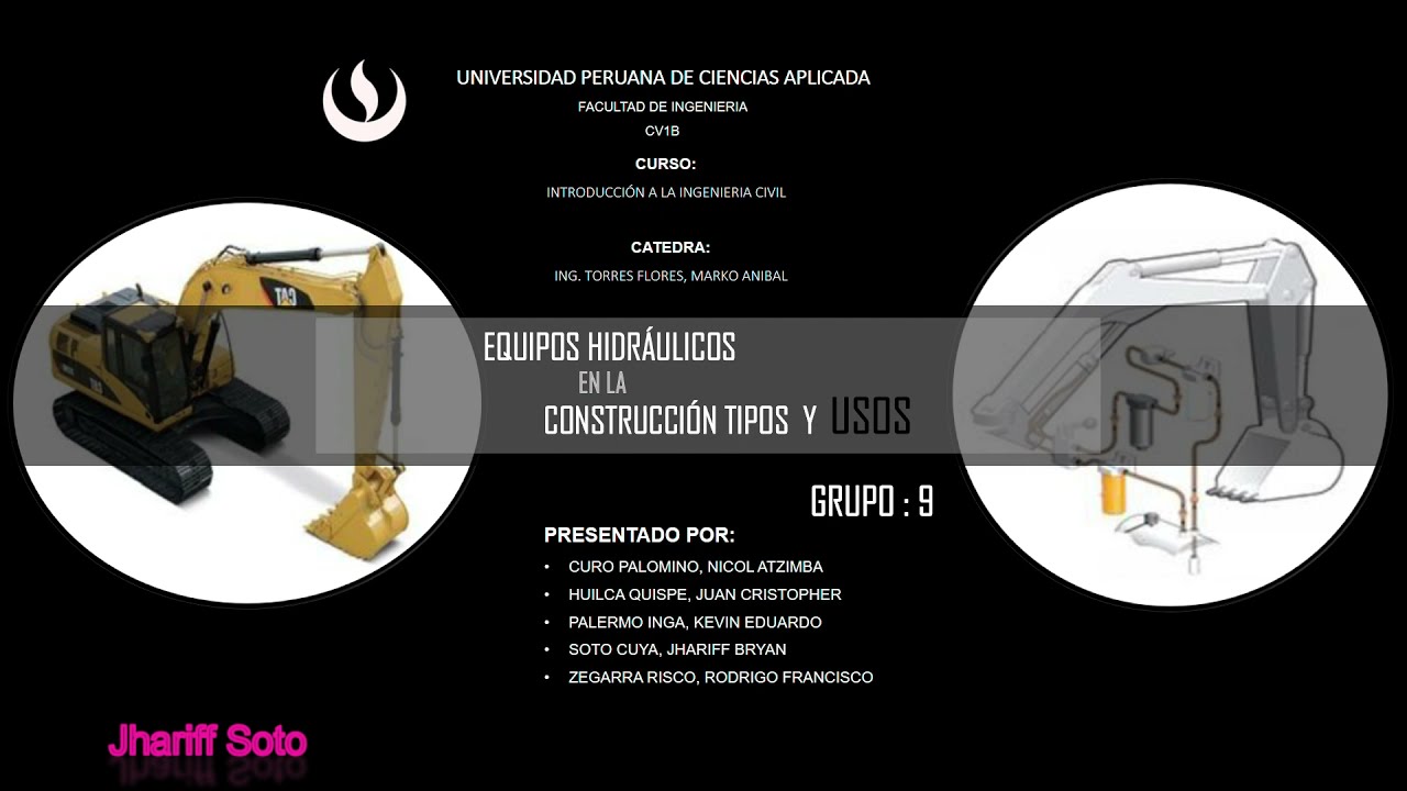 Equipos Hidr&aacute;ulicos en construcci&oacute;n - Tipos y Usos - CV1B - Grupo 9