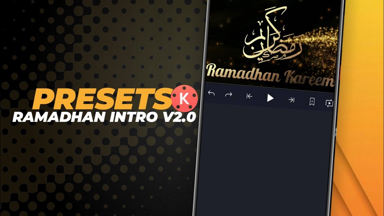 RAMADHAN THEME SPECIAL - RAMADHAN INTRO V2.0 - INTRO KINEMASTER TEMPLATE - [KINE FILE]