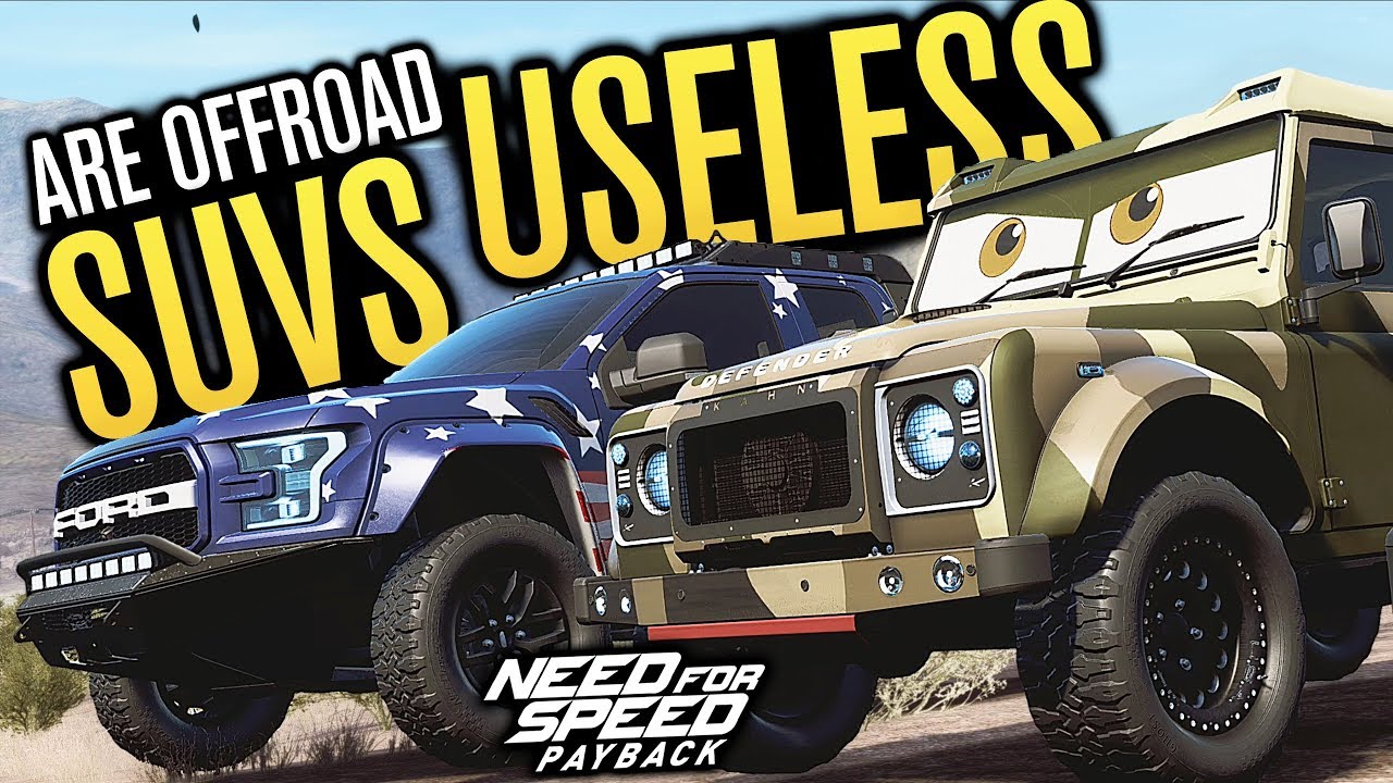 SUVS ARE USELESS!!! | Need for Speed Payback Freeroam