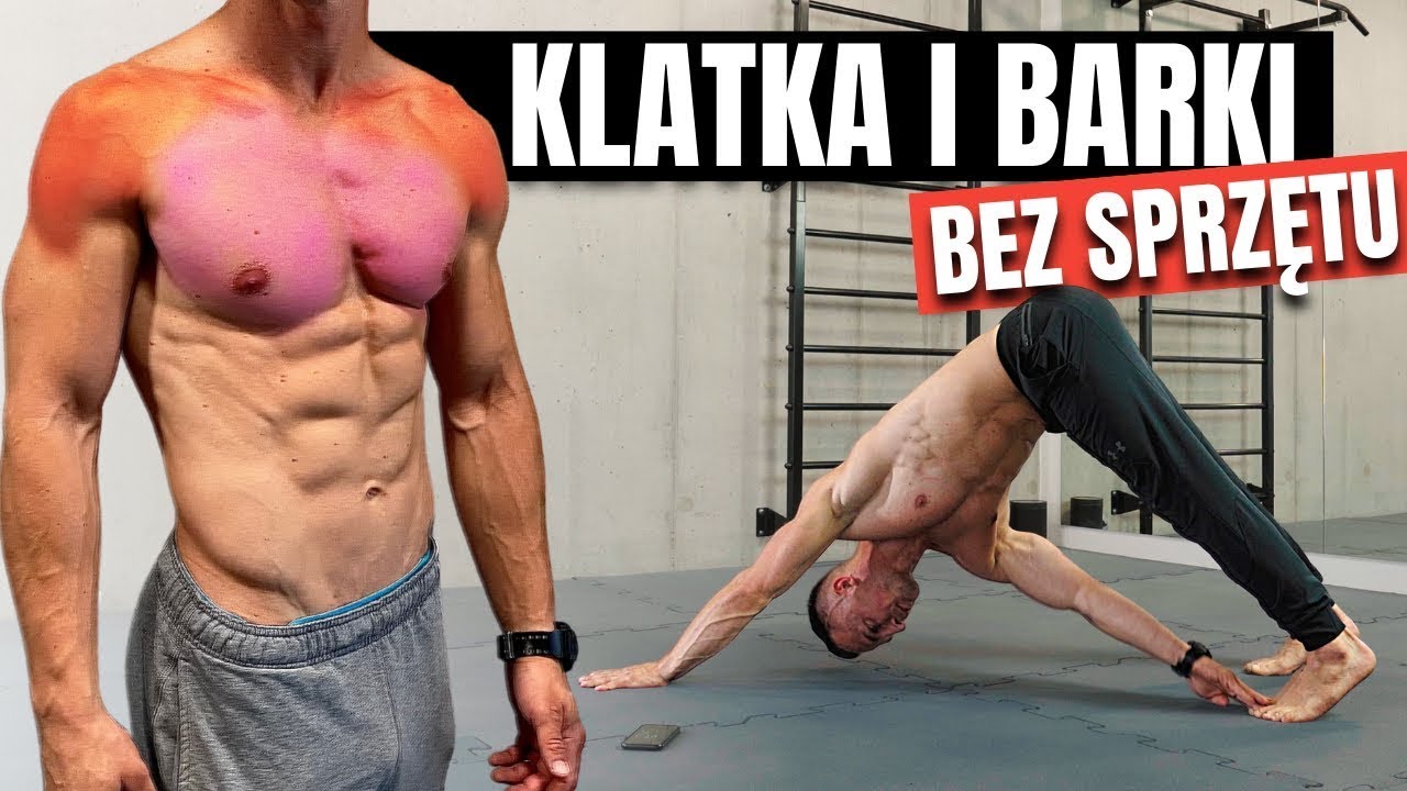TRENING KLATKI I BARKÓW BEZ SPRZĘTU *odpal i rób ruch z filmem*