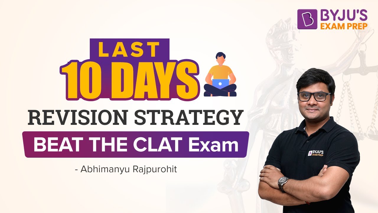 How to Attempt CLAT 2023 Paper? | Last 10 Days to CLAT Exam | CLAT Revision 2023