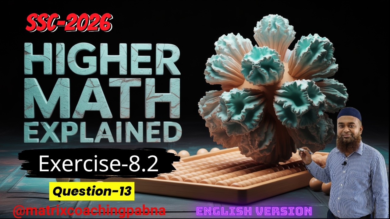 Q-13 | Trigonometry | Exercise 8.2 | Higher Math @MatrixPabnaLearnwithTareqSir | English Version |