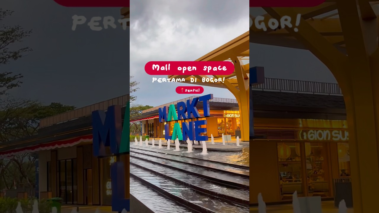 Mall open space pertama di Bogor! Wajib kesini #bogor #rekomendasi #places #kuliner #fyp #fyppp