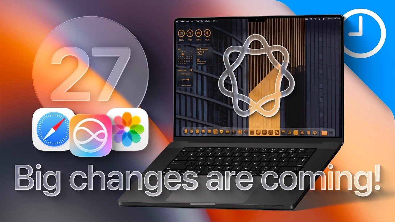 macOS 27 оказалась НАМНОГО масштабнее, чем мы ожидали.