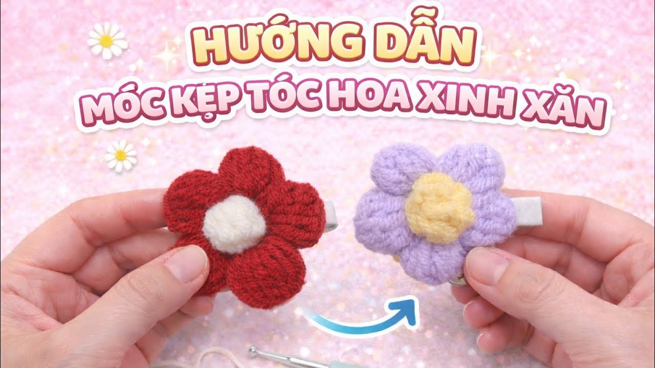 Cách móc kẹp tóc hình bông hoa #goclennho #crochet #cách_móc_len
