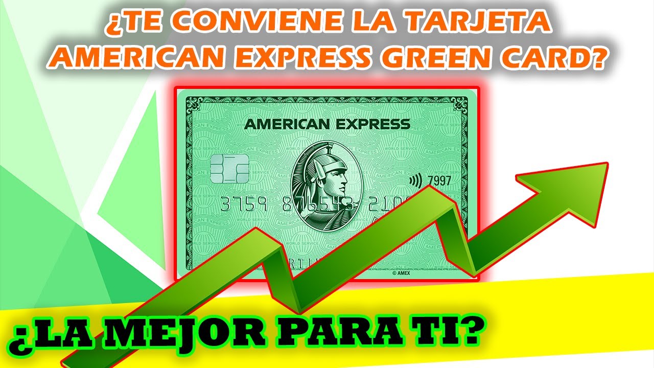 AMEX Green Card de Servicios | ¿Vale la pena?