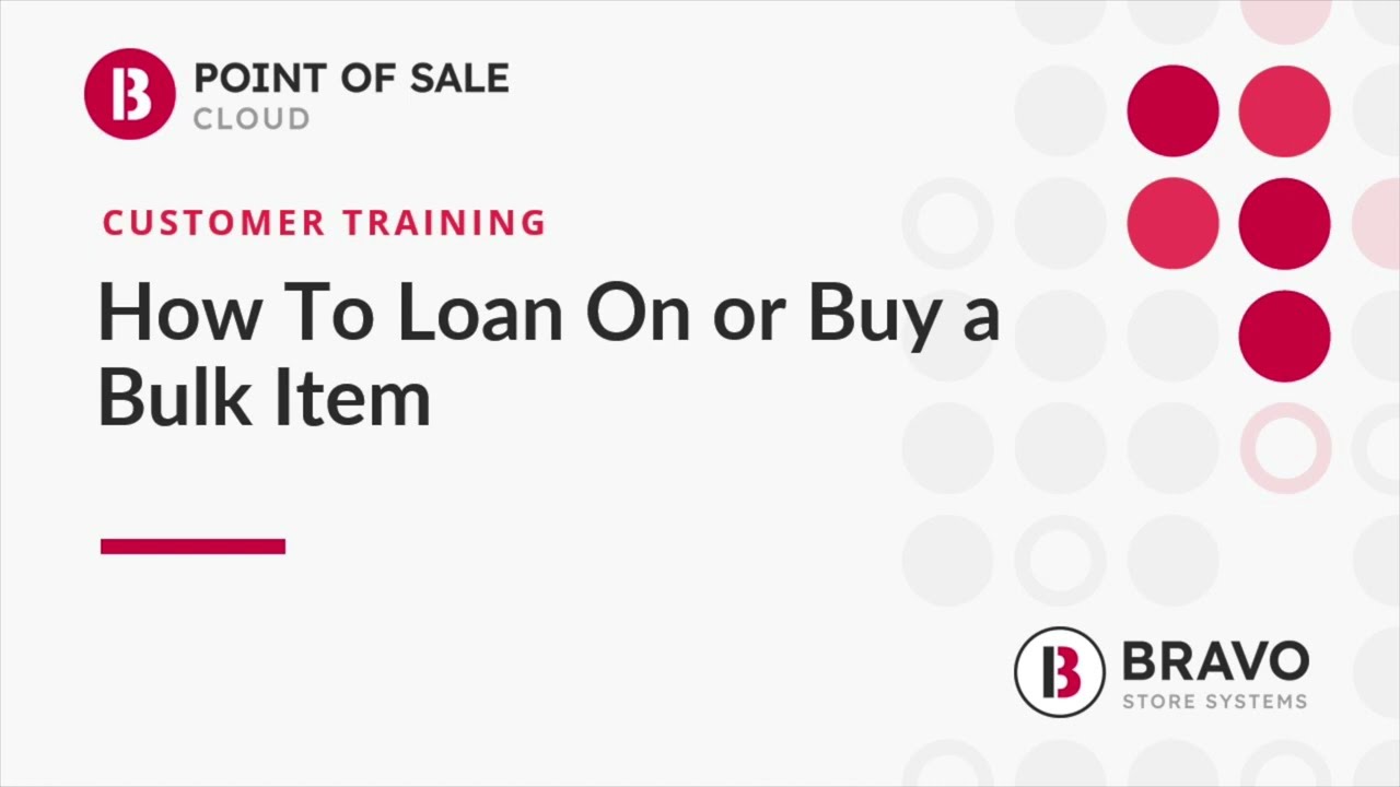 How to Loan On or Buy a Bulk Item