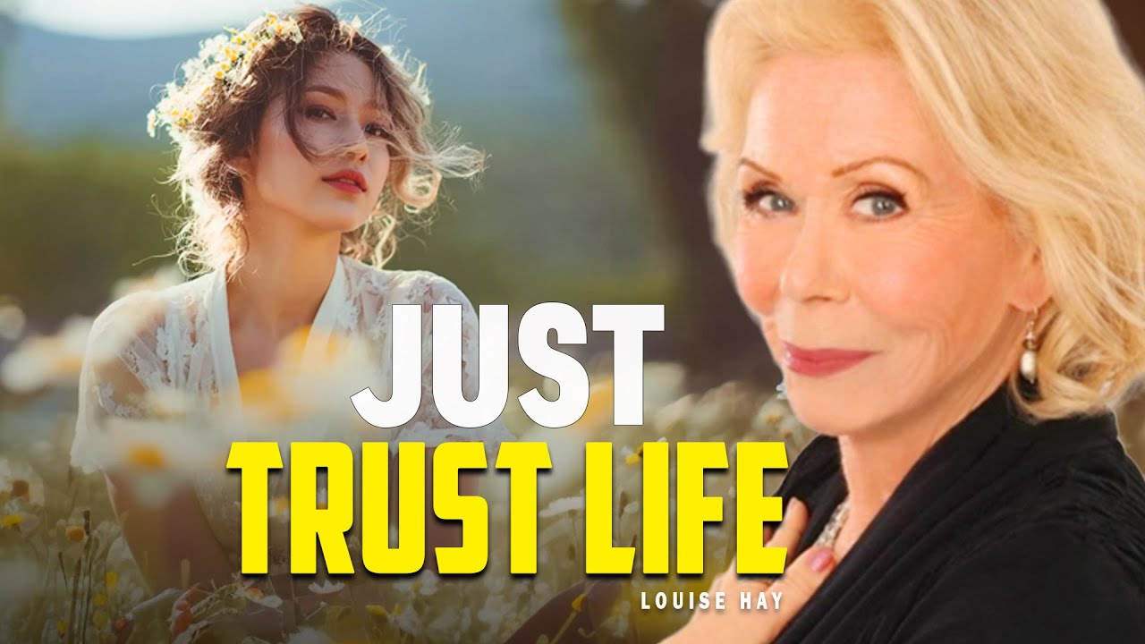 Louise Hay: All is well in my world | You Don't Have to Force What&rsquo;s Already Meant for You