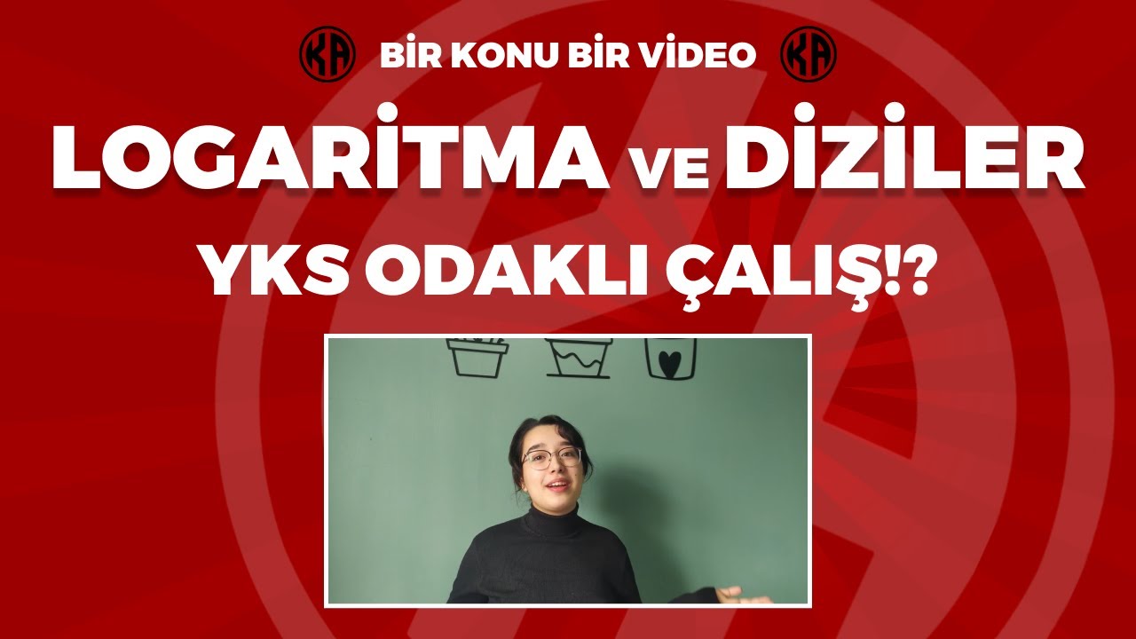 LOGARİTMA VE DİZİLER NASIL FULLENİR / #BirKonuBirVideo