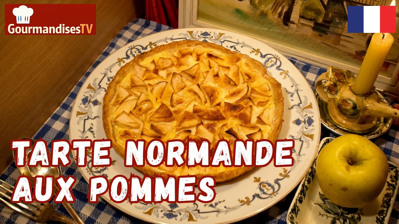 MA TARTE NORMANDE AUX POMMES à l'ancienne Grand-Mère 