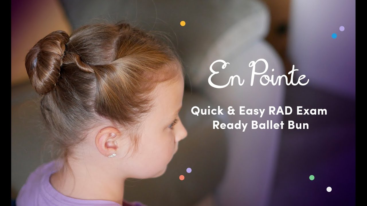 Ballet Bun for RAD Exam — Quick and Easy