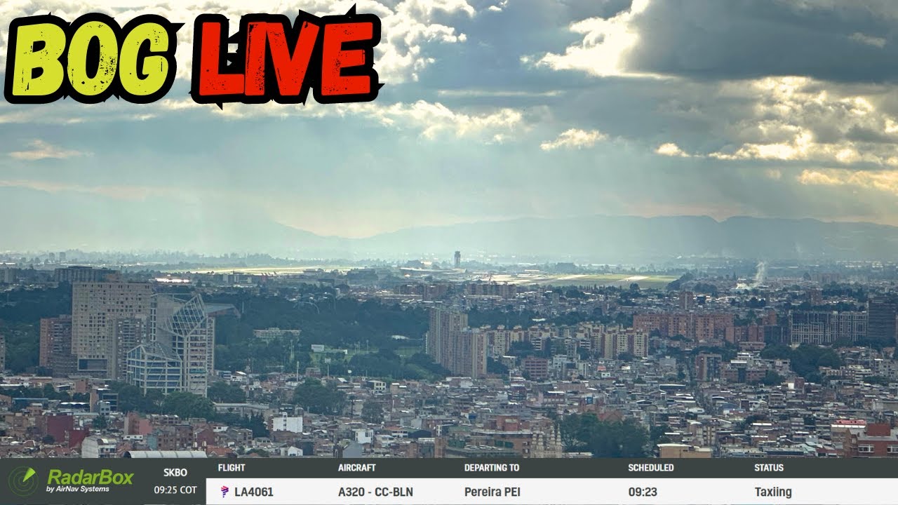 🔴 LIVE | OPERACIÓN EN TIEMPO REAL AEROPUERTO EL DORADO | SPOTTING BOG