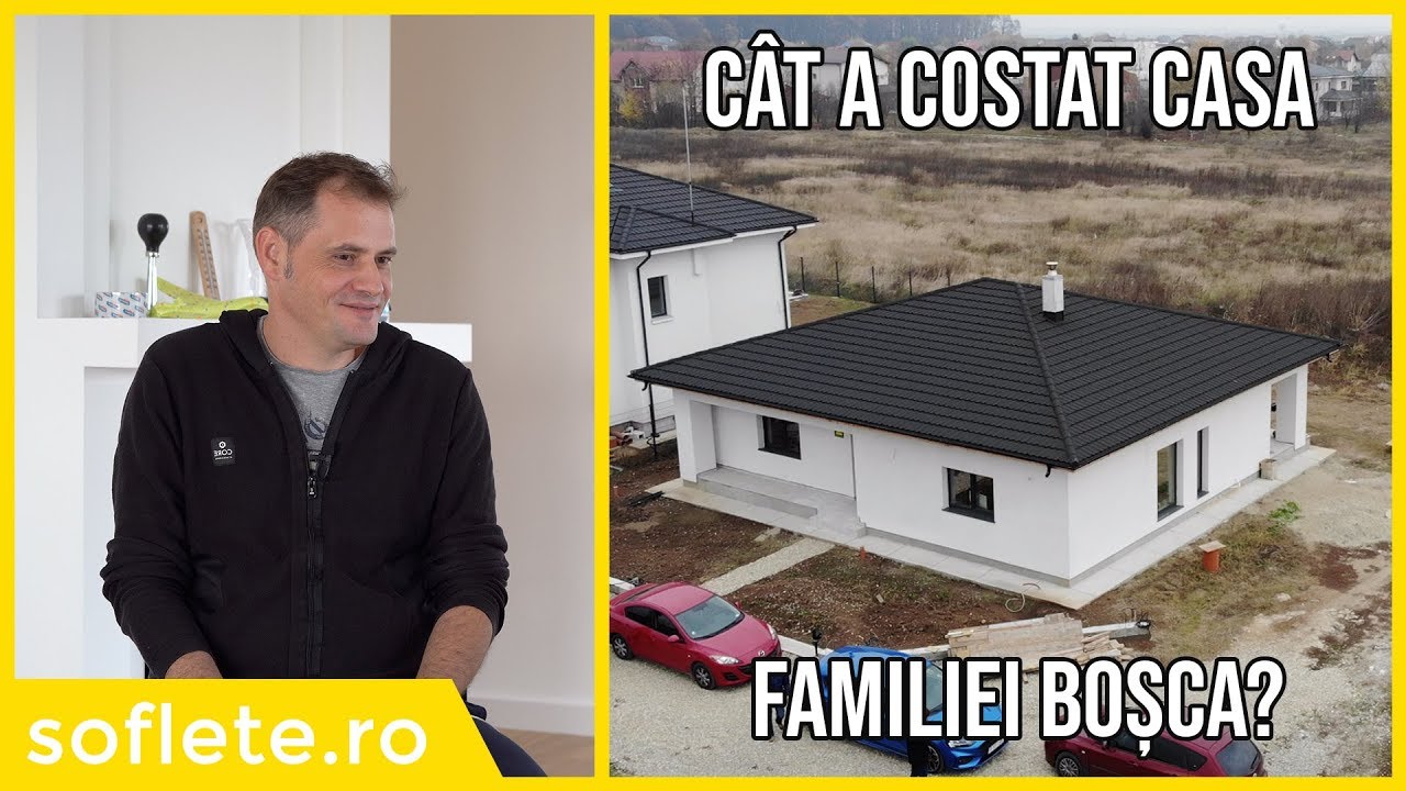 C&acirc;t a costat casa familiei Boșca?