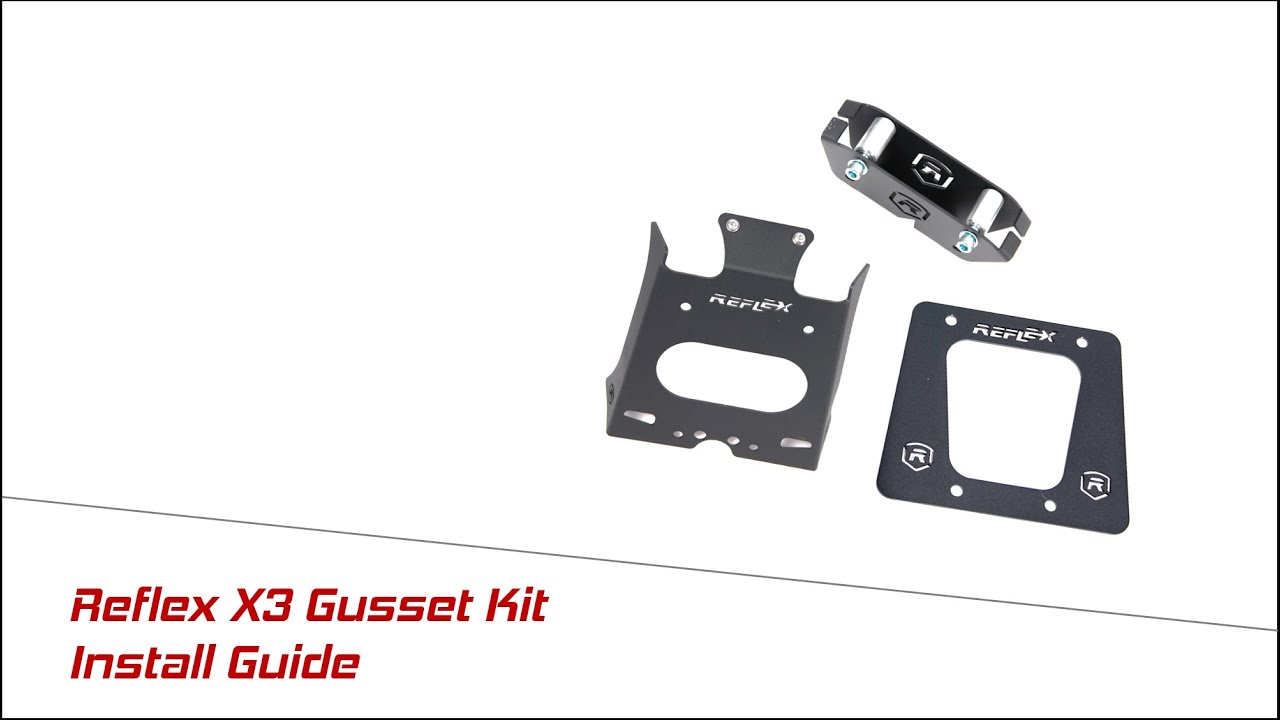 Reflex gusset kit install guide